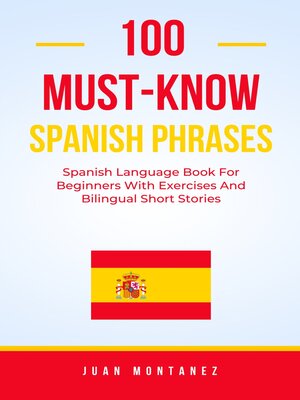 cover image of 100 Must-Know Spanish Phrases